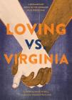 Loving vs. Virginia: A Documentary Novel of the Landmark Civil Rights Case Cover Image